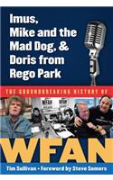 Imus, Mike and the Mad Dog, & Doris from Rego Park