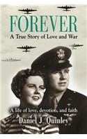 Forever: A True Story of Love and War