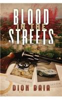 Blood in the Streets