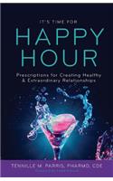 It's Time for Happy Hour!