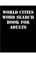 World Cities Word Search Book For Adults