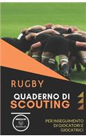 Rugby. Quaderno Di Scouting