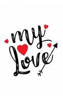 My love