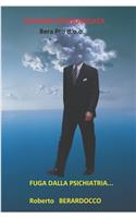 Fuga Dalla Psichiatria...