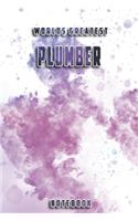 World Greatest Plumber Notebook: Unique Softcover Design with individual Job Title - Cute gift for Worker, Engineers or Medicals - 6" x 9" Dot Grid - Journal, Notebook, Diary, Compo
