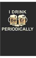 Ich Trinke Periodisch Bier Lustiges Chemie Funny: 120 Pages 6 'x 9' -Dot Graph Paper Journal Manuscript - Planner - Scratchbook - Diary