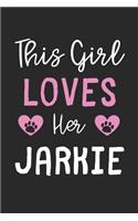 This Girl Loves Her Jarkie