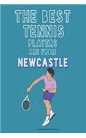 The Best Tennis Players are from Newcastle journal