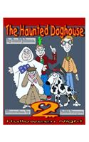 The Haunted Doghouse - Book 2