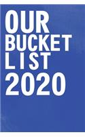 Our Bucket List 2020