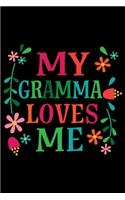 My Gramma Loves Me Notebook: Blank Lined Notebook Journal for Work, School, Office - 6x9 110 page