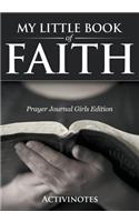 My Little Book Of Faith - Prayer Journal Girls Edition