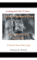 Zero To Seventy-Five