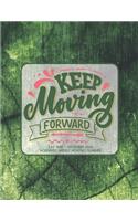 KEEP Moving Forward JULY 2019 - DECEMBER 2020 ACADEMIC WEEKLY MONTHLY PLANNER