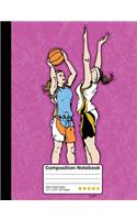 Girls Basketball Players Composition Notebook: Students Wide Ruled Line Paper Notebook for School, Journaling or Personal Use.