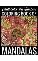 Adult Color By Numbers Coloring Book of Mandalas