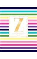 Weekly & Monthly Planner 2020 Z: Colorful Rainbow Stripes Gold Monogram Letter Z (7.5 x 9.25 in) Vertical at a glance Personalized Planner for Women Moms Girls and School