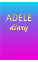 Adele: Journal Diary - Personalized First Name Personal Writing - Letter A Blue Purple Pink Gold Effect Cover - Daily Diaries for Journalists & Writers - J