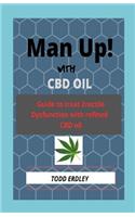 Man Up! with CBD oil