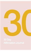 30 Day Affirmation Journal: Care for Yourself