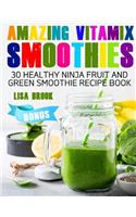Amazing Vitamix Smoothies