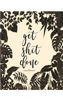 2019 Planner-Get Shit Done