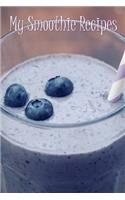 My Smoothie Recipes