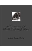 The Adventure of the Devil's Foot: Large Print