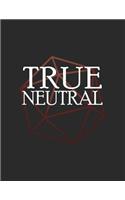 True Neutral