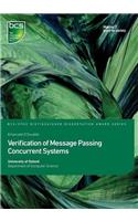 Verification of Message Passing Concurrent Systems