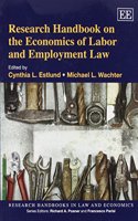 Research Handbook on the Economics of Labor and Employment Law