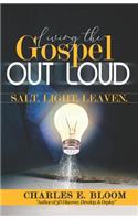 Living the Gospel Out Loud