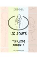 Les Legum's: Y'a plus de saison