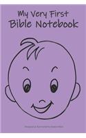 My Very First Bible Notebook: Baby Notebook