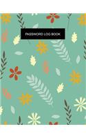 Password Log Book: Beautiful Florals Internet Username and Password Book for Elderly & Low Vision A-Z Alphabetic Organizer Large Journal