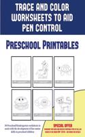 Preschool Printables (Trace and Color Worksheets to Develop Pen Control): 50 Preschool/Kindergarten Worksheets to Assist with the Development of Fine Motor Skills in Preschool Children(50 2)