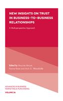 New Insights on Trust in Business-To-Business Relationships