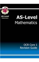 AS-Level Maths OCR Core 1 Revision Guide