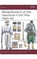 Sharpshooters of the American Civil War 1861 65