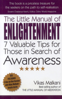 Little Manual of Enlightenment, The – 7 Valuable Tips for Those in Search of Awareness