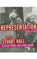 Representation: Cultural Representations and Signifying Practices(Culture, Media and Identities series)
