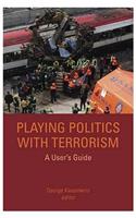 Playing Politics with Terrorism