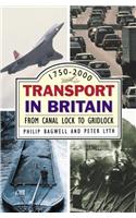 Transport in Britain: From Canal Lock to Gridlock