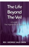 The Life Beyond the Veil