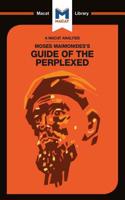 Analysis of Moses Maimonides's Guide for the Perplexed