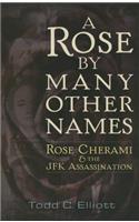 Rose by Many Other Names