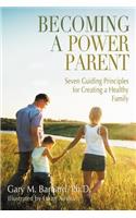 Becoming a Power Parent