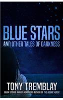 Blue Stars and Other Tales of Darkness
