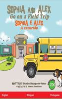 Sophia and Alex Go on a Field Trip: Sophia e Alex A excursão(4 Sophia E Alex)