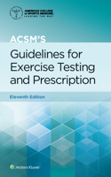 Acsm's Guidelines for Exercise Testing and Prescription 11E Print Book and Digital Access Card Package